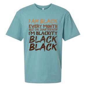 I Am Black Every Month Juneteenth Blackity Sueded Cloud Jersey T-Shirt