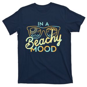 IN A BEACHY MOOD T-Shirt