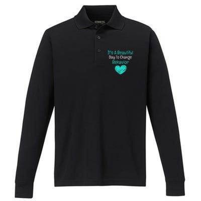 It's A Beautiful Day To Change Behavior Gift Behavior Analyst Gift Performance Long Sleeve Polo