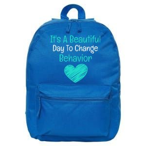 It's A Beautiful Day To Change Behavior Gift Behavior Analyst Gift 16 in Basic Backpack