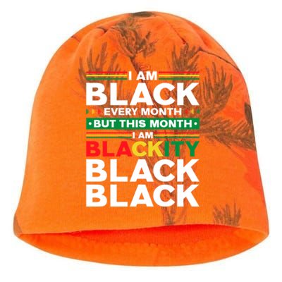 I Am Black Every Month But This Month I'm Blackity Black Meaningful Gift Kati - Camo Knit Beanie