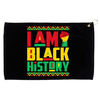 I Am Black History Month Independence Day Juneteenth Freedom Funny Gift Grommeted Golf Towel