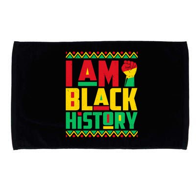 I Am Black History Month Independence Day Juneteenth Freedom Funny Gift Microfiber Hand Towel