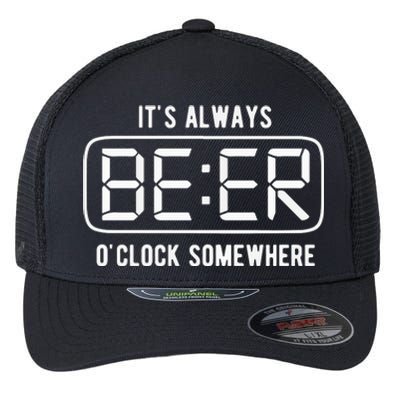 ItS Always Beer OClock Somewhere Summer Flexfit Unipanel Trucker Cap