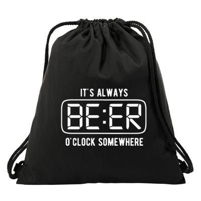 ItS Always Beer OClock Somewhere Summer Drawstring Bag