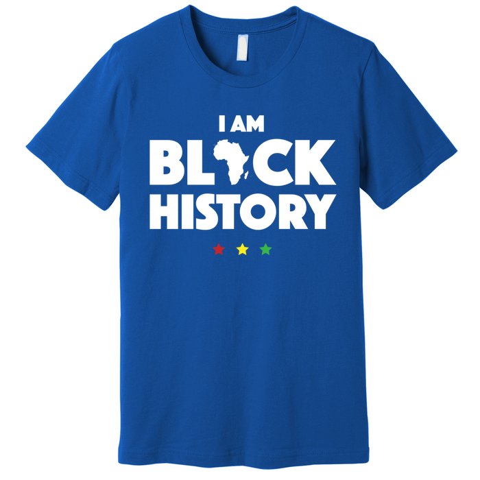 I Am Black History Funny Gift Africa Pride Black History Month Premium T-Shirt