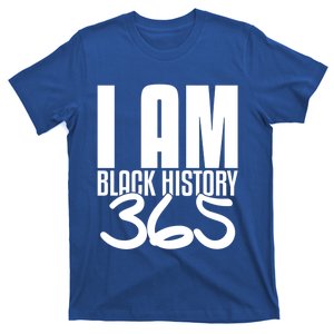 I Am Black History 365 Black Pride Cute Gift T-Shirt