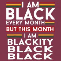 I Am Black Every Month But This Month I'm Blackity Black 16oz Travel Tumbler