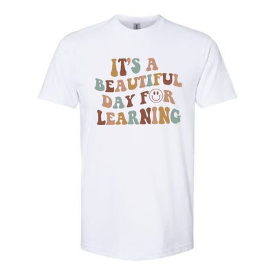 It's A Beautiful Day For Learning Teacher Vintage Cute Gift Softstyle CVC T-Shirt