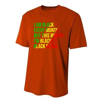 I Am Black Every Month But This Month I'm Blackity Black Gift Youth Performance Sprint T-Shirt