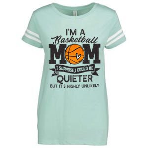 I'm A Basketball Mom I Suppose Could Be Quieter Funny Gift Enza Ladies Jersey Football T-Shirt