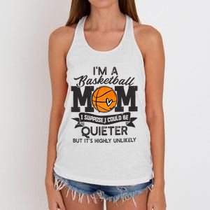 I'm A Basketball Mom I Suppose Could Be Quieter Funny Gift Women's Knotted Racerback Tank