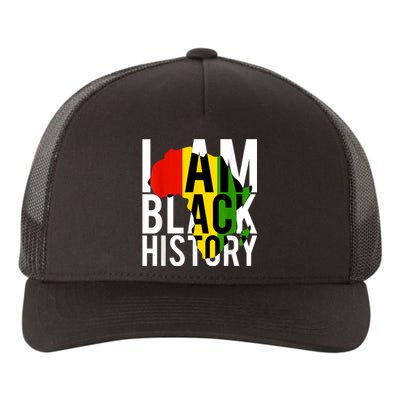 I Am Black History Black History Month & Pride Gift Yupoong Adult 5-Panel Trucker Hat