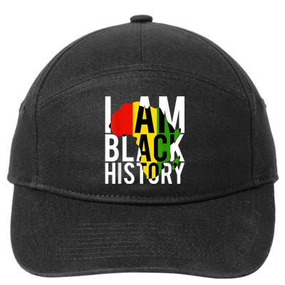 I Am Black History Black History Month & Pride Gift 7-Panel Snapback Hat