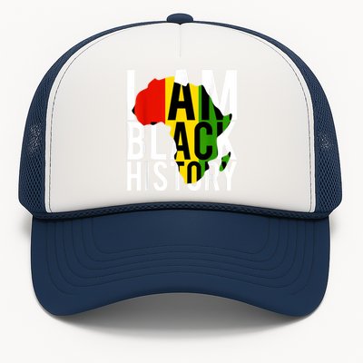 I Am Black History Black History Month & Pride Gift Trucker Hat