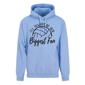 ILl Always Be Her Biggest Fan Volleyball Mom And Dad Gift Unisex Surf Hoodie