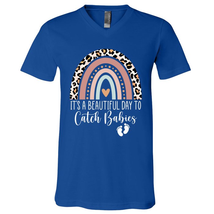 Its A Beautiful Day To Catch Midwife Ld Nurse Rainbow Great Gift V-Neck T-Shirt