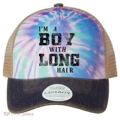 I'm A Boy With Long Hair Funny Long Hair Boy Cool Legacy Tie Dye Trucker Hat