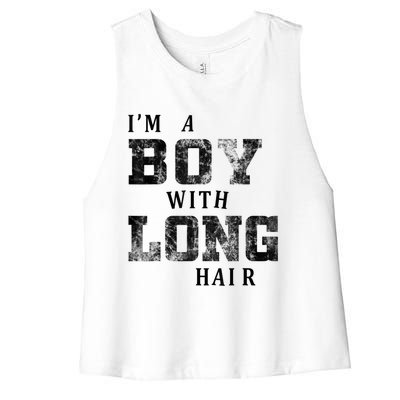 I'm A Boy With Long Hair Funny Long Hair Boy Cool Women's Racerback Cropped Tank