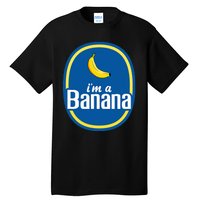 IM A Banana Costume Halloween Fruit Sticker Yellow Tall T-Shirt