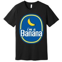 IM A Banana Costume Halloween Fruit Sticker Yellow Premium T-Shirt