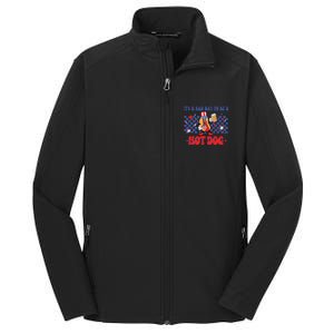 Its A Bad Day To Be A Hot Dog 4th Of July Fun Hotdog Lover Core Soft Shell Jacket