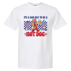 Its A Bad Day To Be A Hot Dog 4th Of July Fun Hotdog Lover Garment-Dyed Heavyweight T-Shirt