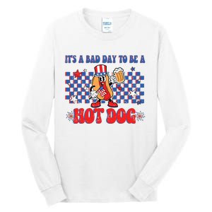 Its A Bad Day To Be A Hot Dog 4th Of July Fun Hotdog Lover Tall Long Sleeve T-Shirt