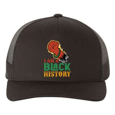 I Am Black History African American Black History Yupoong Adult 5-Panel Trucker Hat