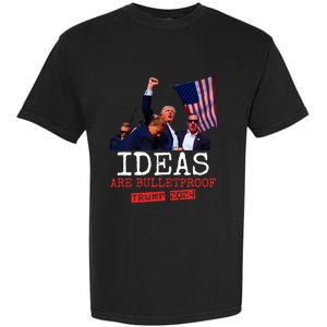 Ideas Are Bulletproof Trump 2024 Garment-Dyed Heavyweight T-Shirt