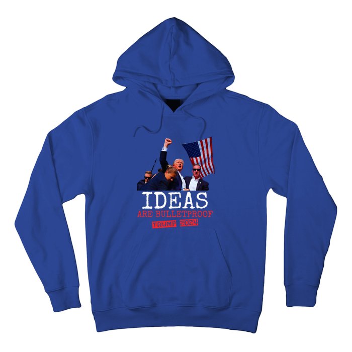 Ideas Are Bulletproof Trump 2024 Hoodie