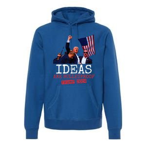 Ideas Are Bulletproof Trump 2024 Premium Hoodie