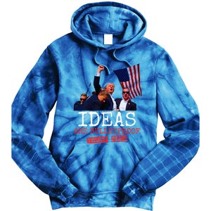 Ideas Are Bulletproof Trump 2024 Tie Dye Hoodie