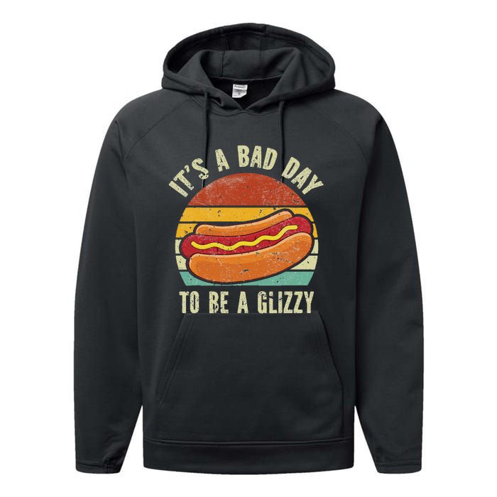 It’S A Bad Day To Be A Glizzy Performance Fleece Hoodie