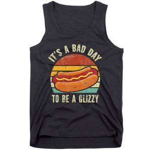 It’S A Bad Day To Be A Glizzy Tank Top