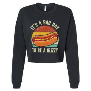 It’S A Bad Day To Be A Glizzy Cropped Pullover Crew