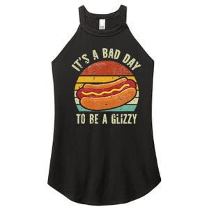 It’S A Bad Day To Be A Glizzy Women's Perfect Tri Rocker Tank