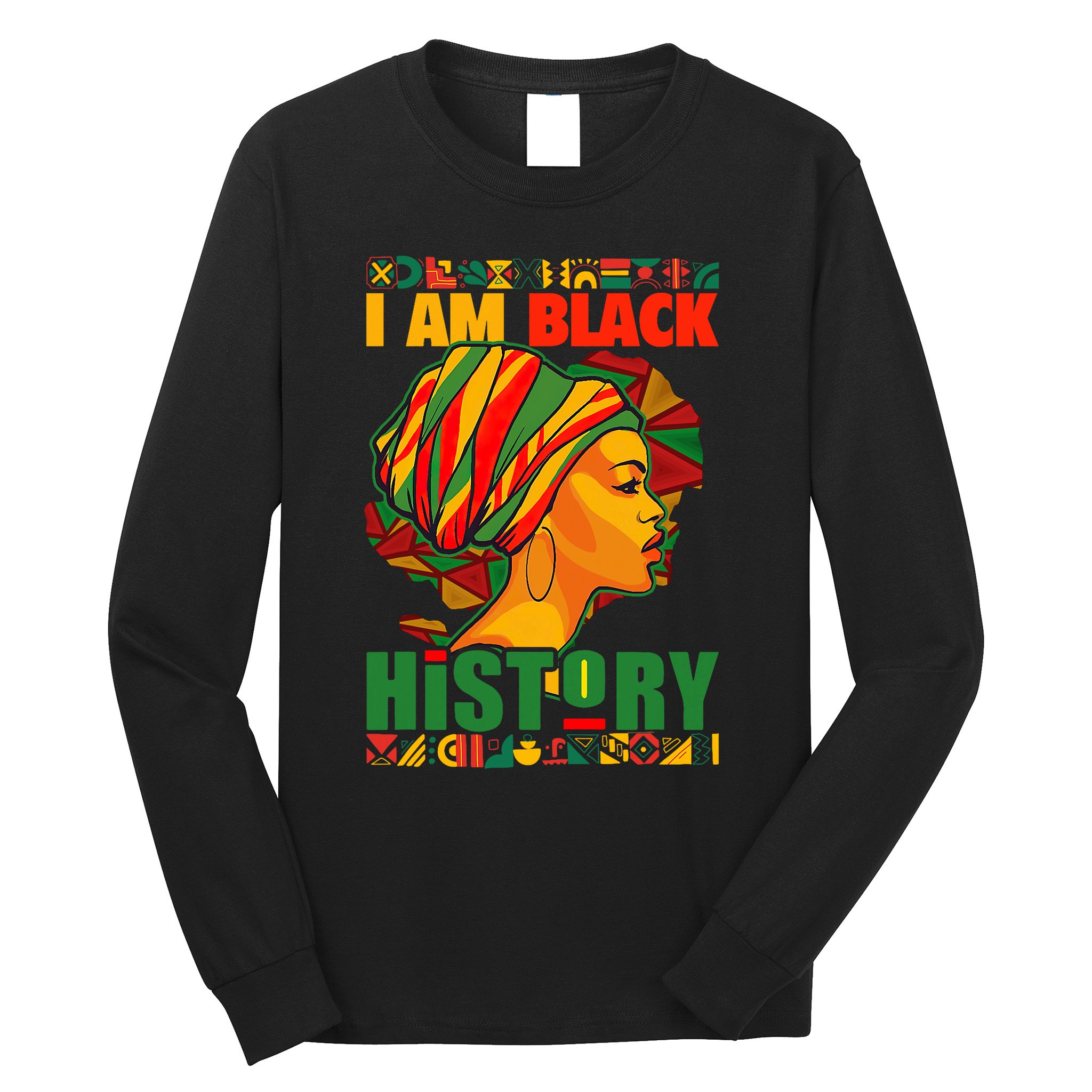 I Am Black History African American Black Pride Women Long Sleeve Shirt