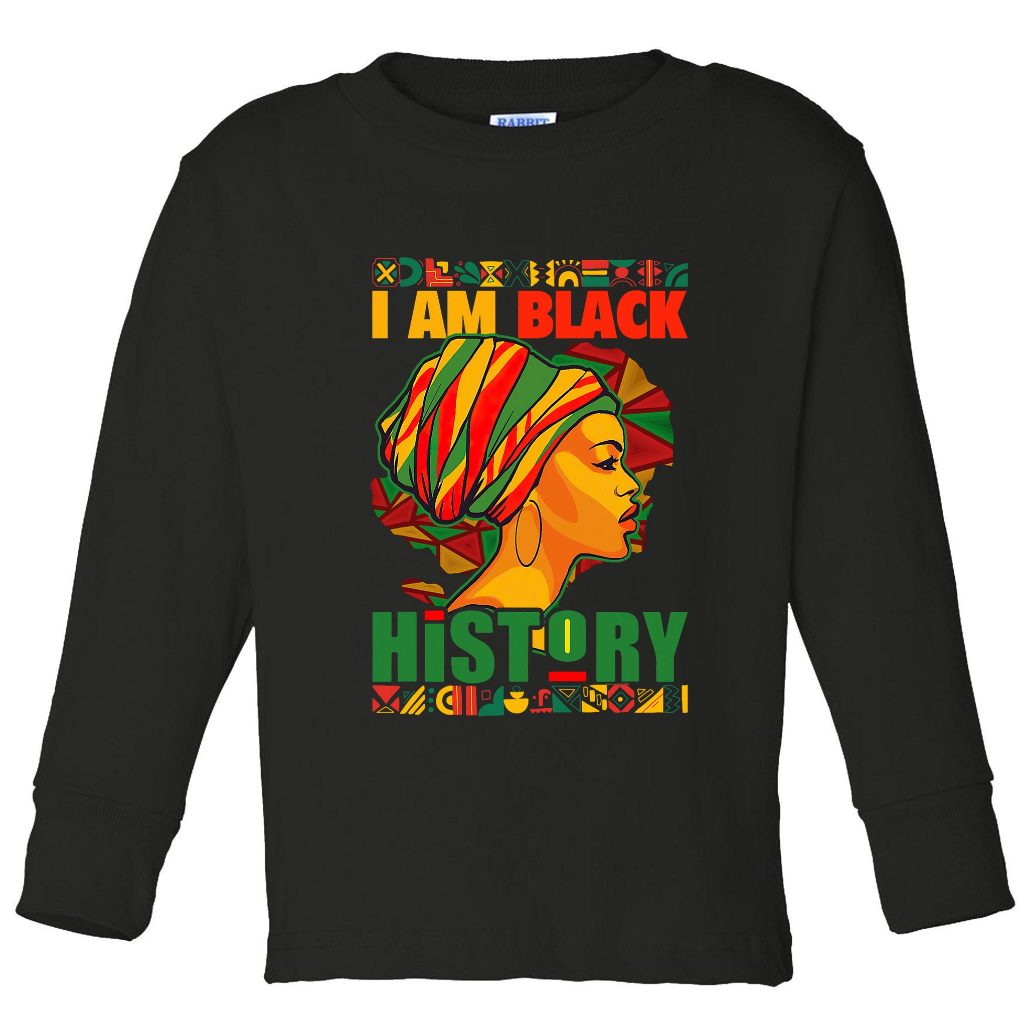 I Am Black History African American Black Pride Women Toddler Long Sleeve Shirt