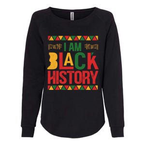 I Am Black History Juneteenth Great Gift Womens California Wash Sweatshirt