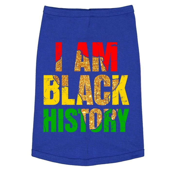 I Am Black History Juneteenth Black Pride And Culture Gift Doggie Tank