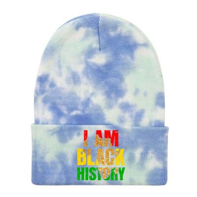 I Am Black History Juneteenth Black Pride And Culture Gift Tie Dye 12in Knit Beanie