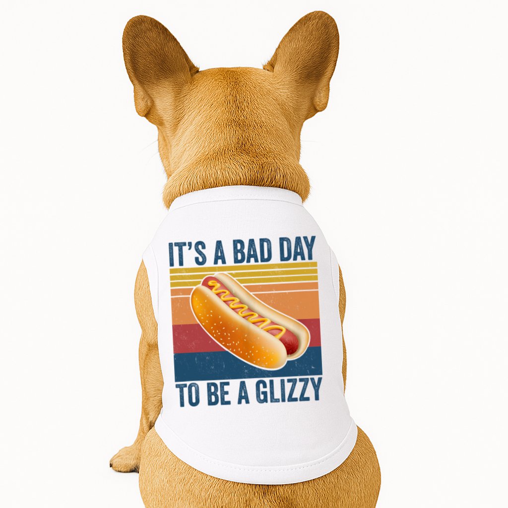 It’s A Bad Day To Be A Glizzy Vintage Doggie Tank
