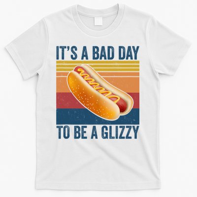 It’s A Bad Day To Be A Glizzy Vintage T-Shirt