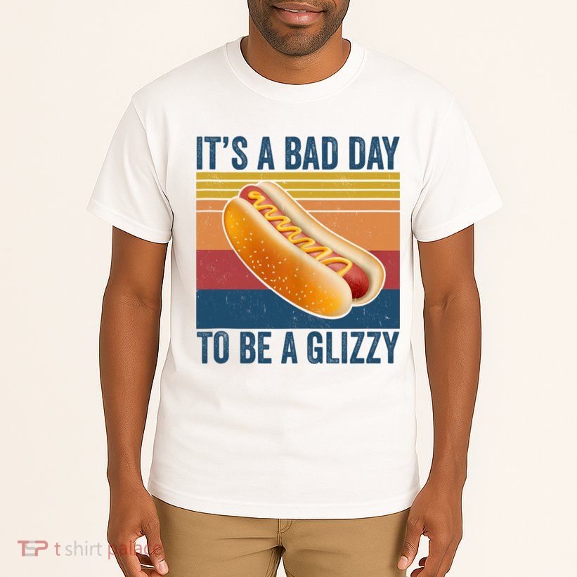 It’s A Bad Day To Be A Glizzy Vintage Tall T-Shirt