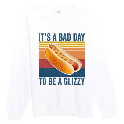 It’s A Bad Day To Be A Glizzy Vintage Premium Crewneck Sweatshirt