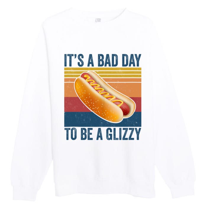 It’s A Bad Day To Be A Glizzy Vintage Premium Crewneck Sweatshirt