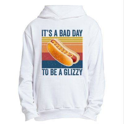 It’s A Bad Day To Be A Glizzy Vintage Urban Pullover Hoodie