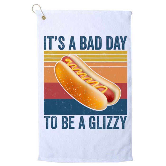 It’s A Bad Day To Be A Glizzy Vintage Golf Towel