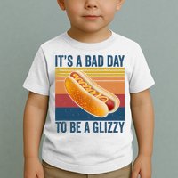 It’s A Bad Day To Be A Glizzy Vintage Toddler T-Shirt